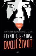 Berryová Flynn: Dvojí život