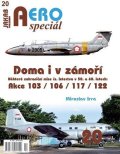 Irra Miroslav: AEROspeciál 20 Doma i v zámoří - Některé zahraniční mise čs. letectva v 50.