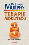 Murphy Joseph: Terapie modlitbou