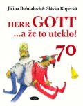 Bohdalová Jiřina: Herr Gott … a že to uteklo!