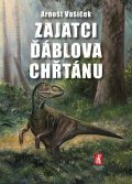 Vašíček Arnošt: Zajatci Ďáblova chřtánu