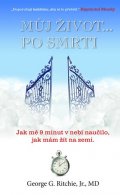 Ritchie George G.: Můj život … Po smrti