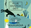 Soukupová Petra: Klub divných dětí - CDmp3