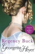 Heyerová Georgette: Regency Buck