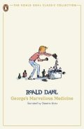 Dahl Roald: George´s Marvellous Medicine