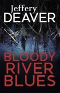 Deaver Jeffery: Bloody River Blues