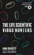 Buckley Anna: The Life Scientific: Virus Hunters