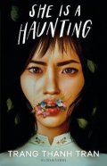 Tran Trang Thanh: She Is a Haunting