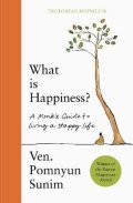 Pomnyun Sunim: What Is Happiness