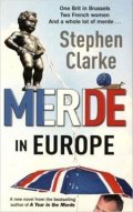 Clarke Stephen: Merde In Europe