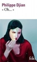Djian Philippe: Oh...