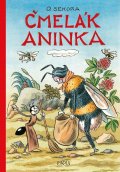 Sekora Ondřej: Čmelák Aninka