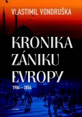 Vondruška Vlastimil: Kronika zániku Evropy 1984-2054