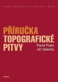 Valenta Jiří: Příručka topografické pitvy