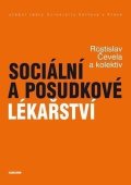Čevela Rostislav: Sociální a posudkové lékařství