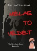 Korelitzová Jean Hanff: Mělas to vědět
