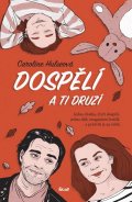 Hulseová Caroline: Dospělí a ti druzí