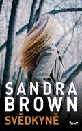 Brown Sandra: Svědkyně