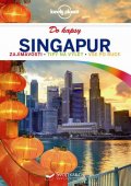 neuveden: Singapur do kapsy - Lonely Planet