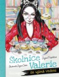 Pospíšilová Zuzana: Školnice Valerie se ujímá vedení
