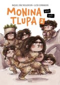 Reguerová Raquel Díaz: Monina tlupa 2 - Nový svět