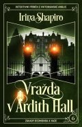 Shapiro Irina: Vražda v Ardith Hall
