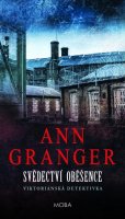 Granger Ann: Svědectví oběšence