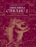 Joshi S. T.: Černá křídla Cthulhu 2