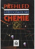 Vacík Jiří: Přehled středoškolské chemie
