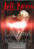 Rovin Jeff: Labyrint temnoty