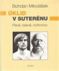 Mikolášek Bohdan: Úklid v suterénu + CD