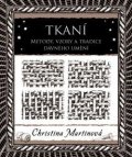 Martinová Christina: Tkaní