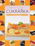 Berzsiová Pavlína: Velká domácí cukrářka - 2. vydání