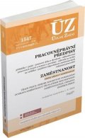 neuveden: ÚZ 1547 Pracovněprávní předpisy, Zaměstnanost, Odškodňování, Odbory, Inspek