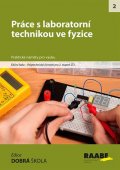 kolektiv autorů: Práce s laboratorní technikou ve fyzice