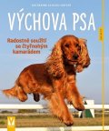 Schlegl-Koflerová Katharina: Výchova psa - Radostné soužití se čtyřnohým kamarádem