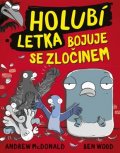 McDonald Andrew: Holubí letka bojuje se zločinem