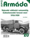 Fuksa Ivan: Armáda 20 Vojenské nákladní automobily československé branné moci 1918