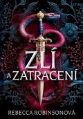Robinsonová Rebecca: Zlí a zatracení
