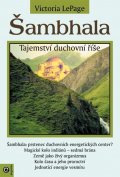 LePage Victoria: Šambhala - Tajemství duchovní říše