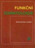 Schreiber Michal: Funkční somatologie