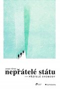 Tetěk Josef: Nepřátelé státu - přátelé svobody