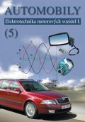 Jan Zdeněk: Automobily 5 - Elektrotechnika motorovýc
