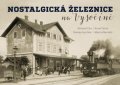 Cila Richard: Nostalgická železnice na Vysočině