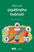 Matoulek Martin: Manuál úspěšného hubnutí
