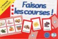 kolektiv autorů: Le francais en s´amusant: Faisons les courses!