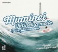 Janssonová Tove: Mumínci: Tatínek a moře - CDmp3 (Čte Vladimír Javorský)