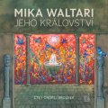 Waltari Mika: Jeho království - CDmp3 (Čte Ondřej Brousek)