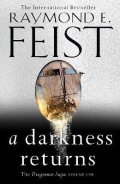 Feist Raymond E.: Darkness Returns