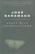 Saramago José: Death with Interruptions